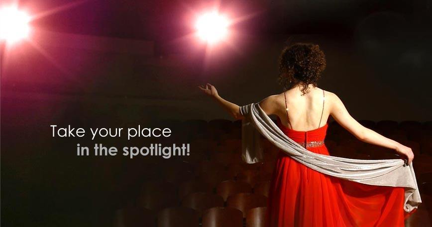 Take your place in the spotlight!